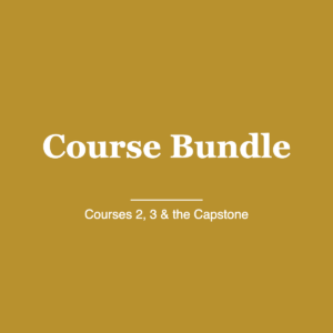 Course Bundle — Courses 2, 3 & the Capstone